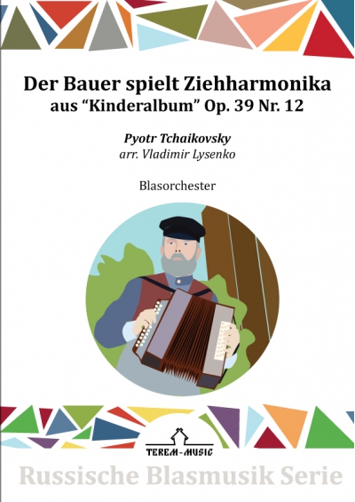 Der Bauer spielt Ziehharmonika Op. 39 Nr. 12